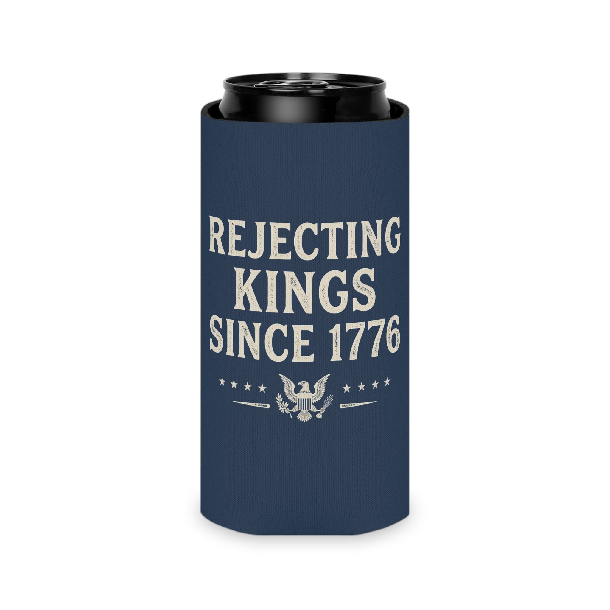 Rejecting Kings Since 1776 Can Cooler | Patriotic American Vintage Eagle Drink Sleeve