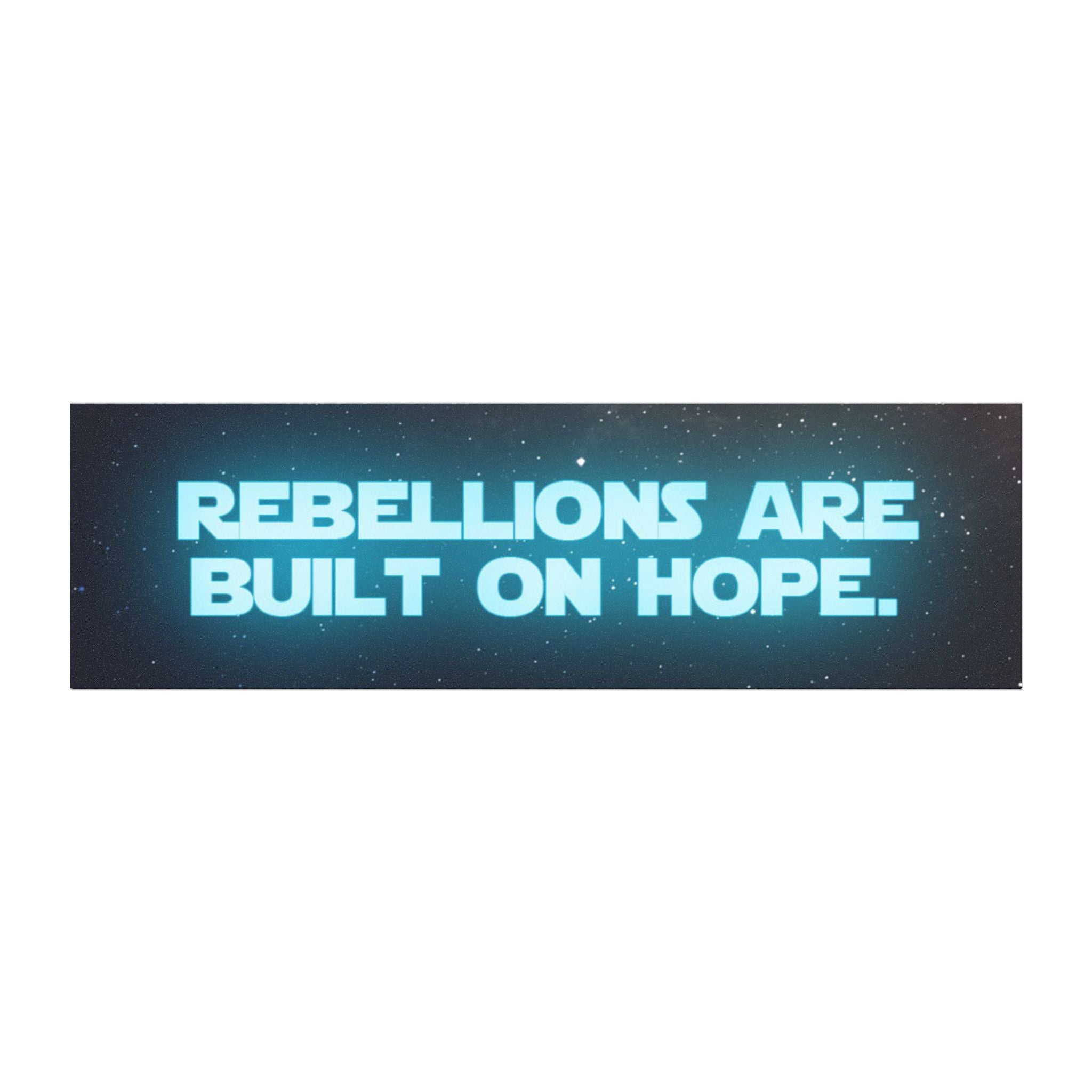 Rebellions Are Built On Hope Car Magnet | Rebel Magnet | Sci-Fi Gift
