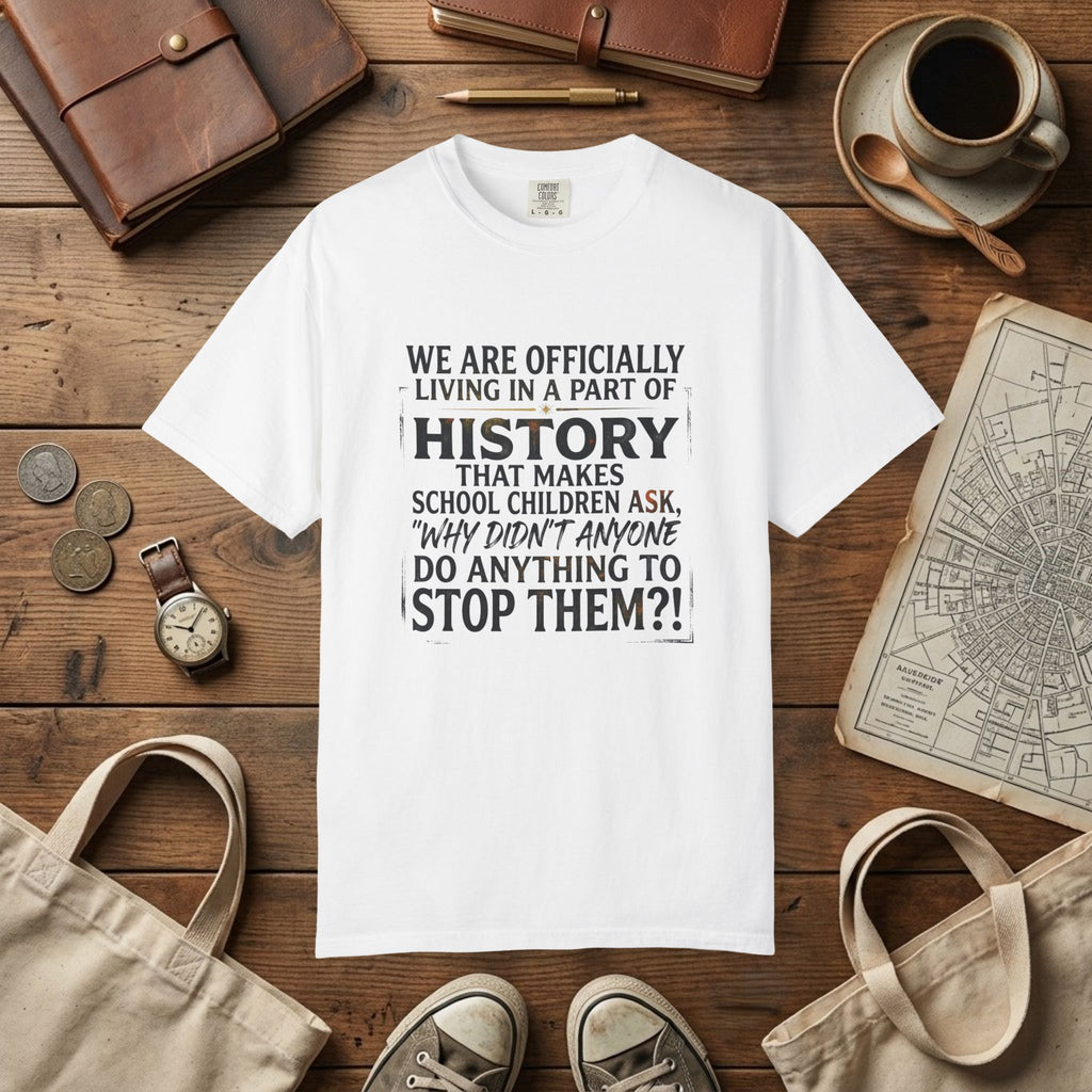 Part of History Graphic Tee | Social Justice Protest T-Shirt