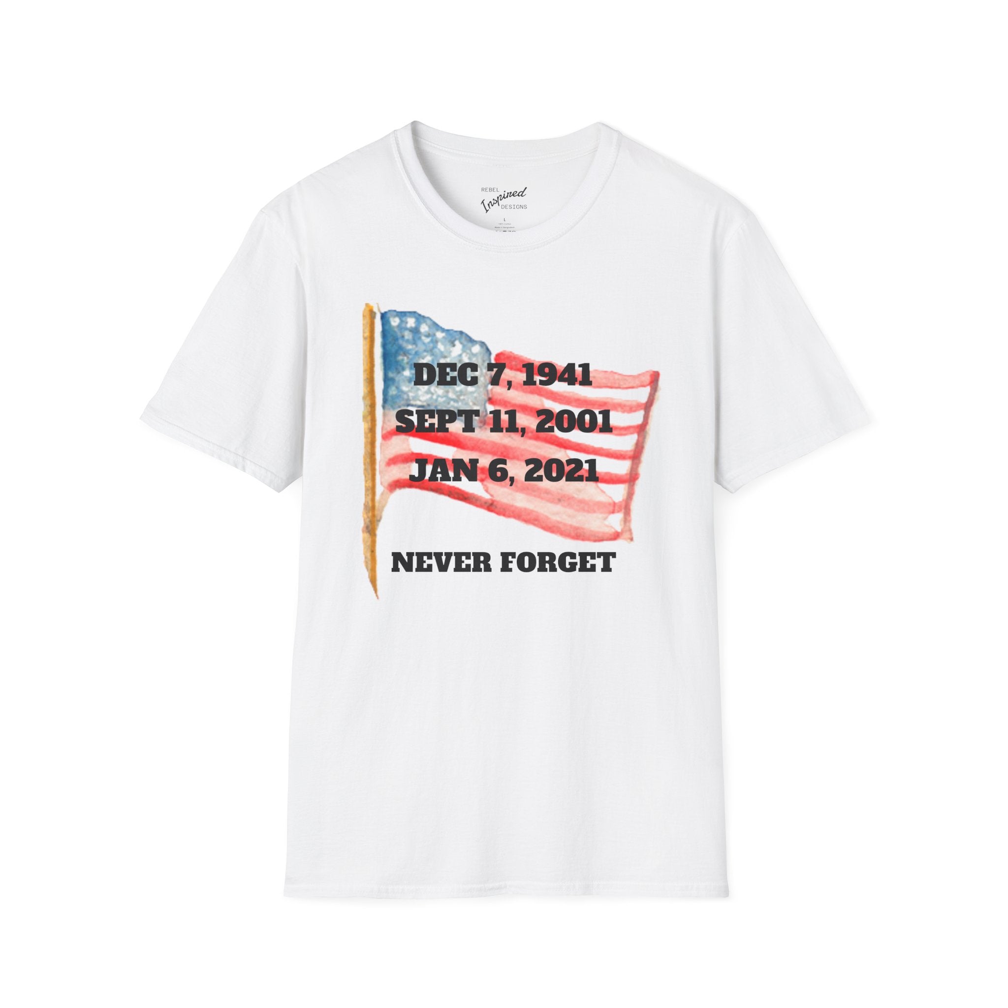 Never Forget T-Shirt, American History Tee, Patriotic Activist Gift