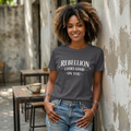 Rebellion Looks Good On You T-Shirt | Activist Gift